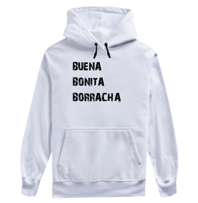 Buena, Bonita, Borracha