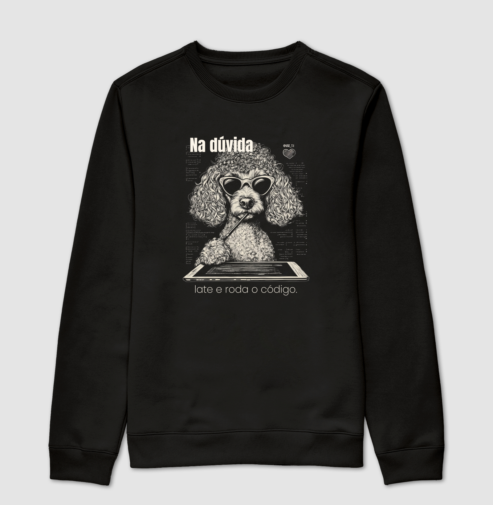 “Na dúvida, late e roda o código” - T.I Cachorros