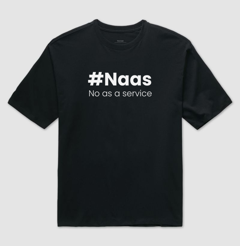 "Naas — No as a Service" T.I
