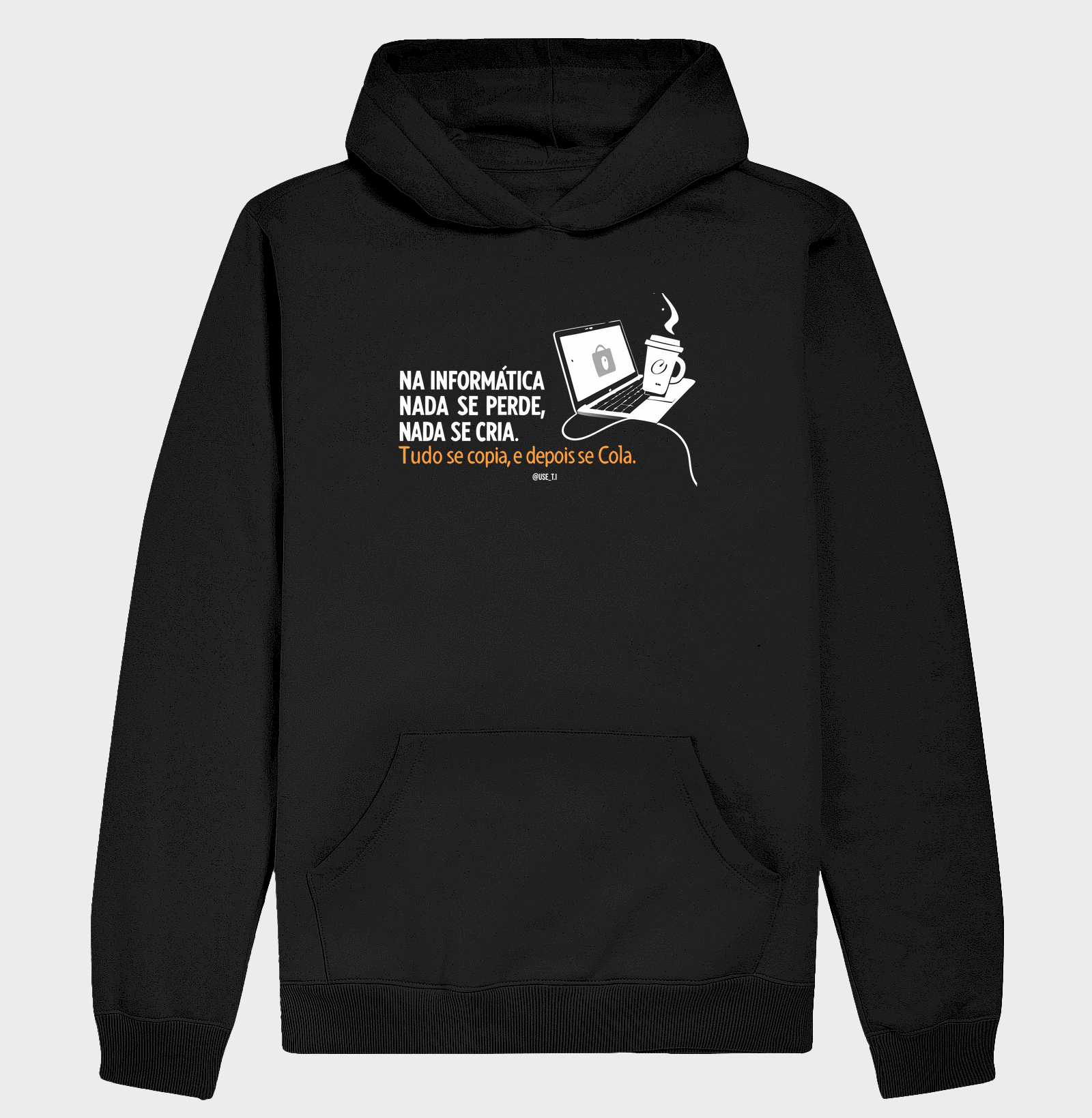 “Na informática nada se perde, nada se cria, tudo se copia, e depois se cola II” T.I