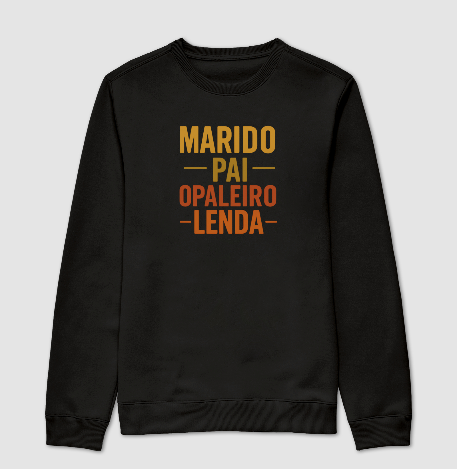 Marido, Pai, Opaleiro, Lenda