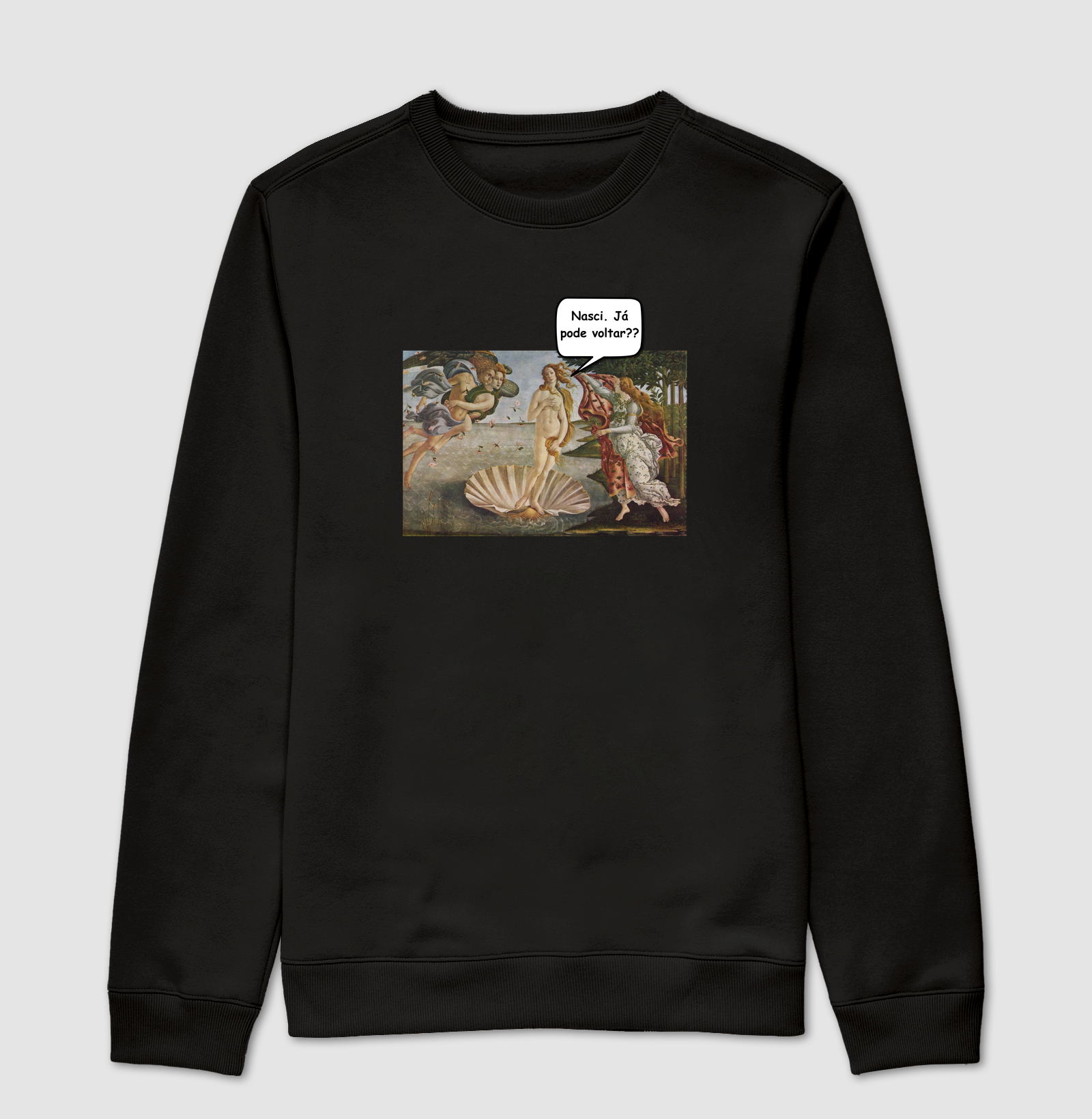 Nasci. Já pode voltar?