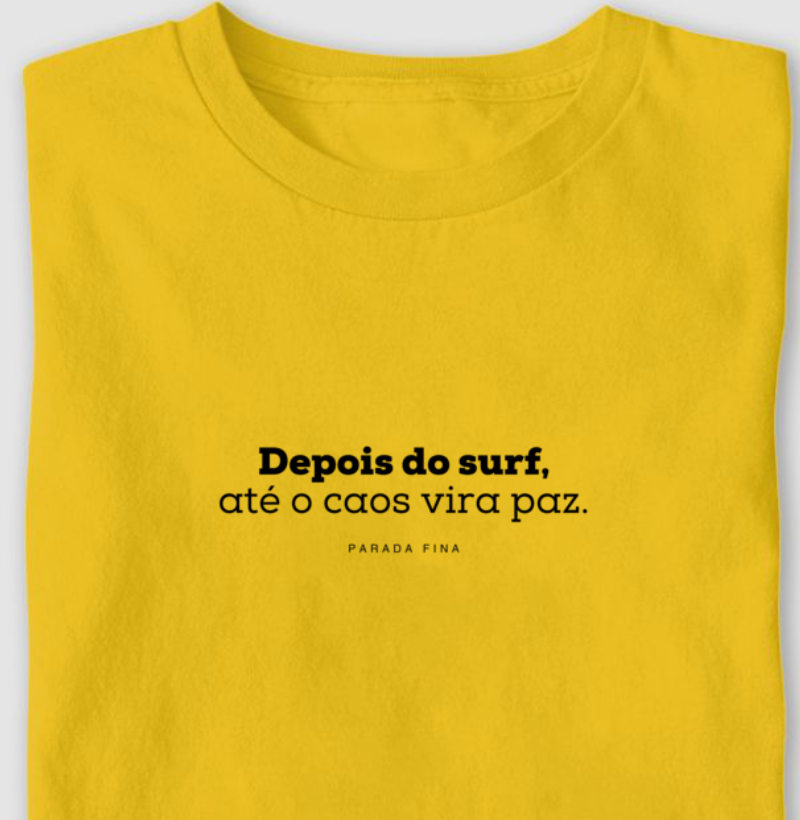 Depois do surf, até o caos vira paz.