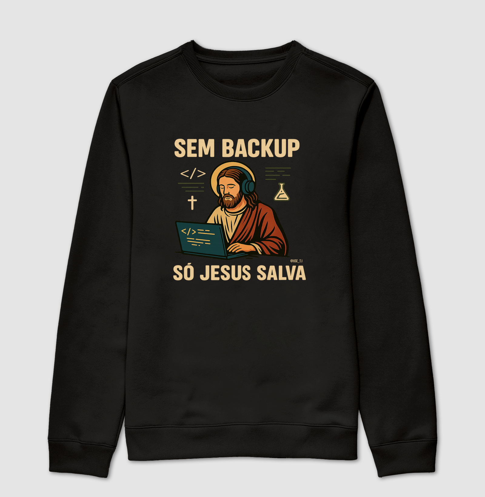 “Sem backup, só Jesus salva” T.I