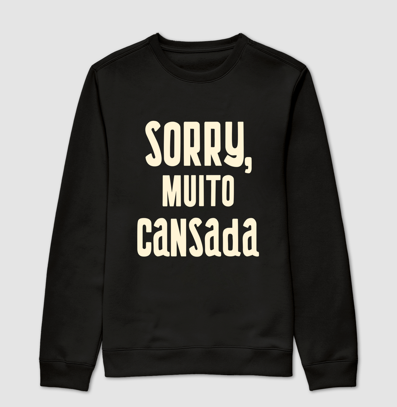 Coleção Cansadona: Sorry, muito cansada