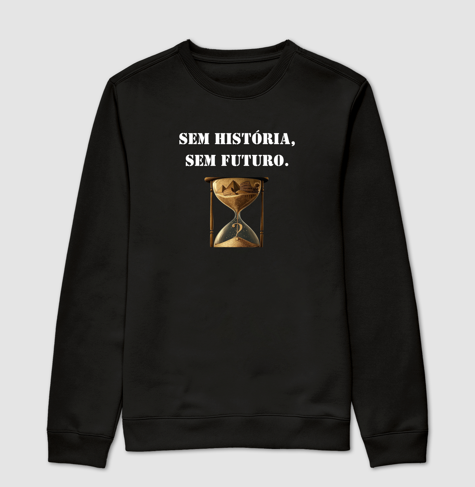 Sem história, sem futuro.