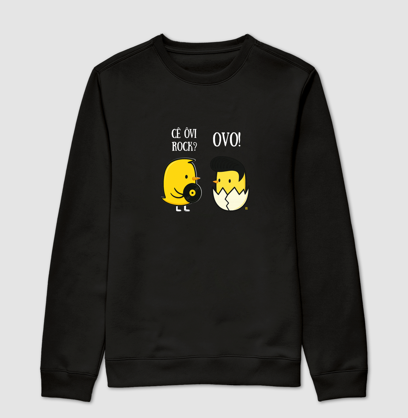 Suéter Moletom Cê ôvi rock? Ovo!