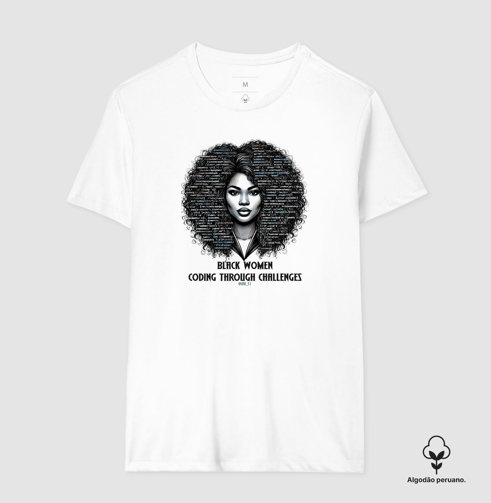 Camiseta Algodão Peruano Collab "Black Women coding"