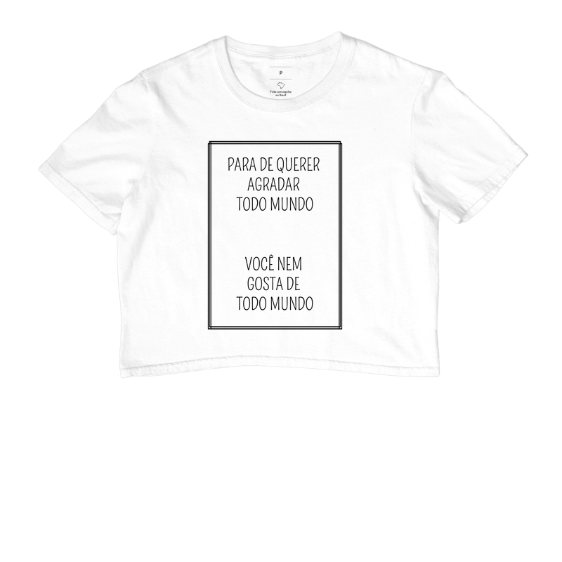 para de querer agradar todo mundo