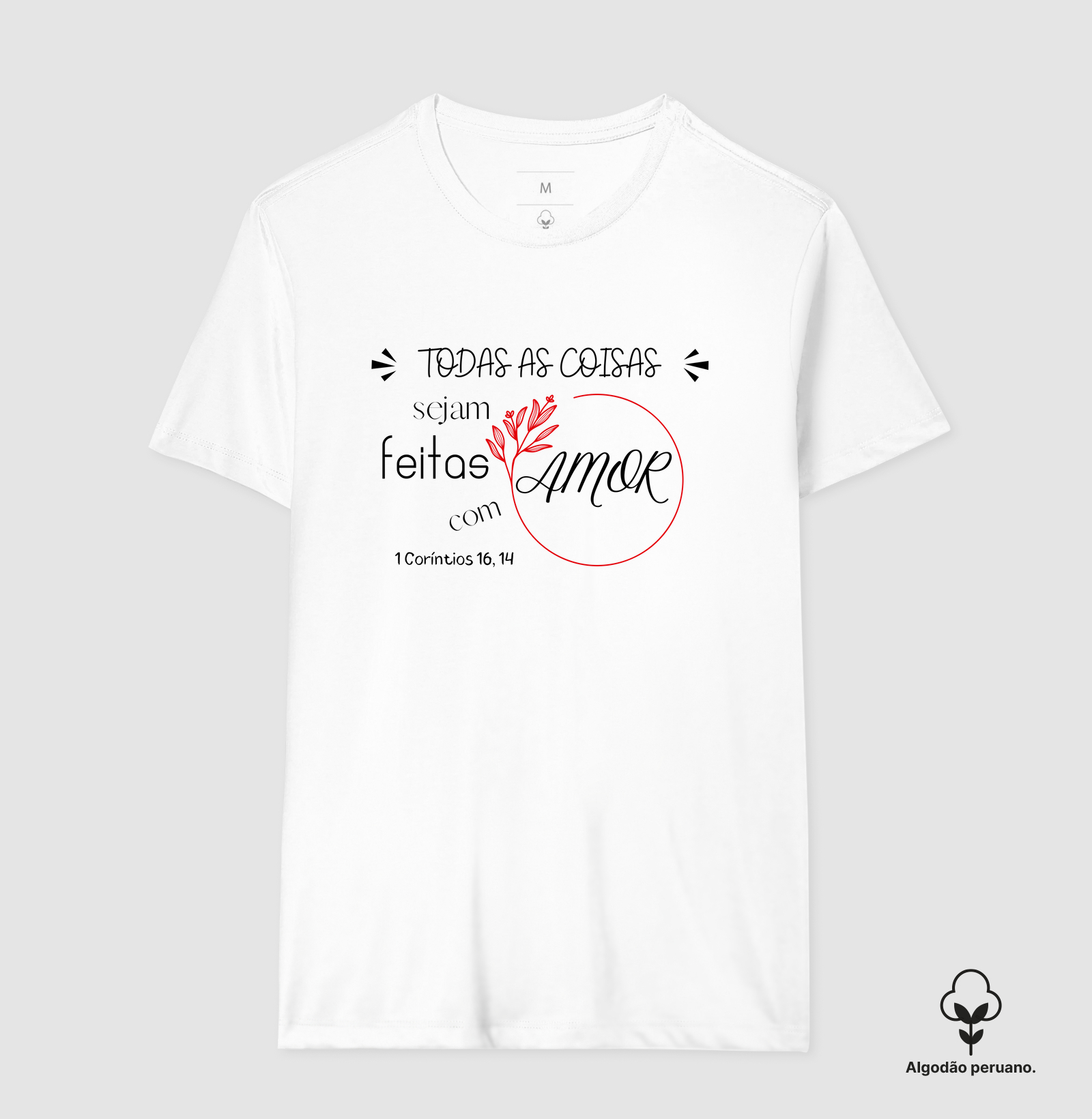 Todas as coisas sejam feitas com Amor!