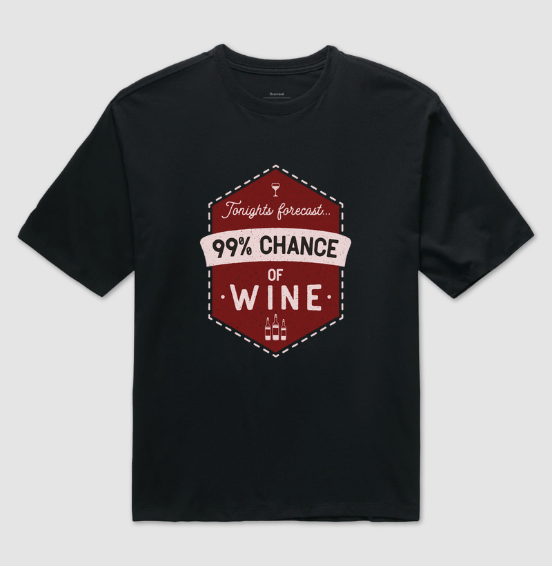 Camiseta 99% Chance of Wine