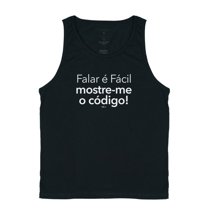 “Falar é fácil, mostre-me o código”  T.I