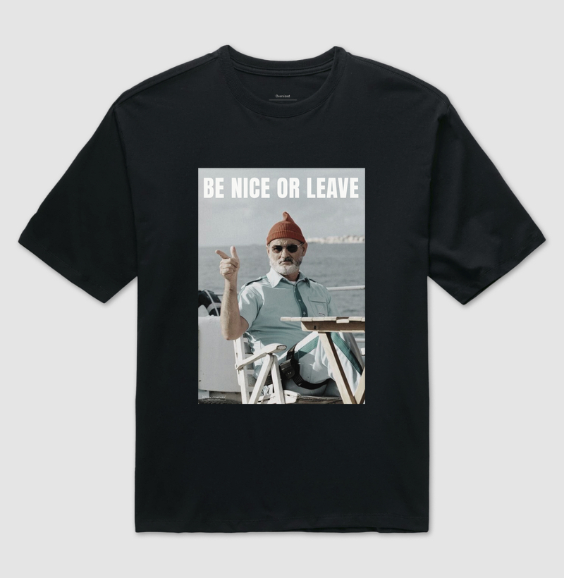 Be nice or leave