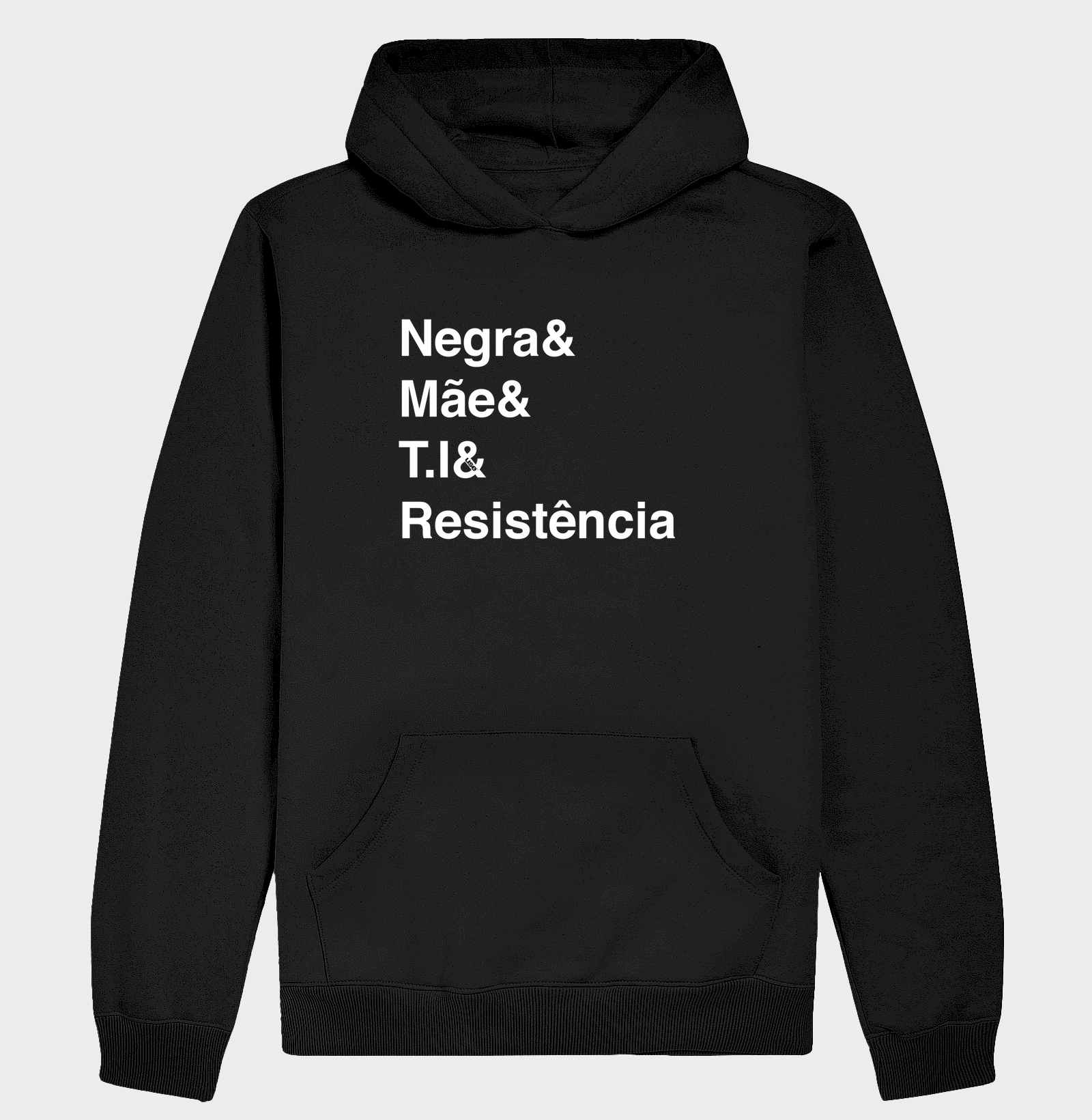 “Negra& Mãe& T.I& Resistência” T.I