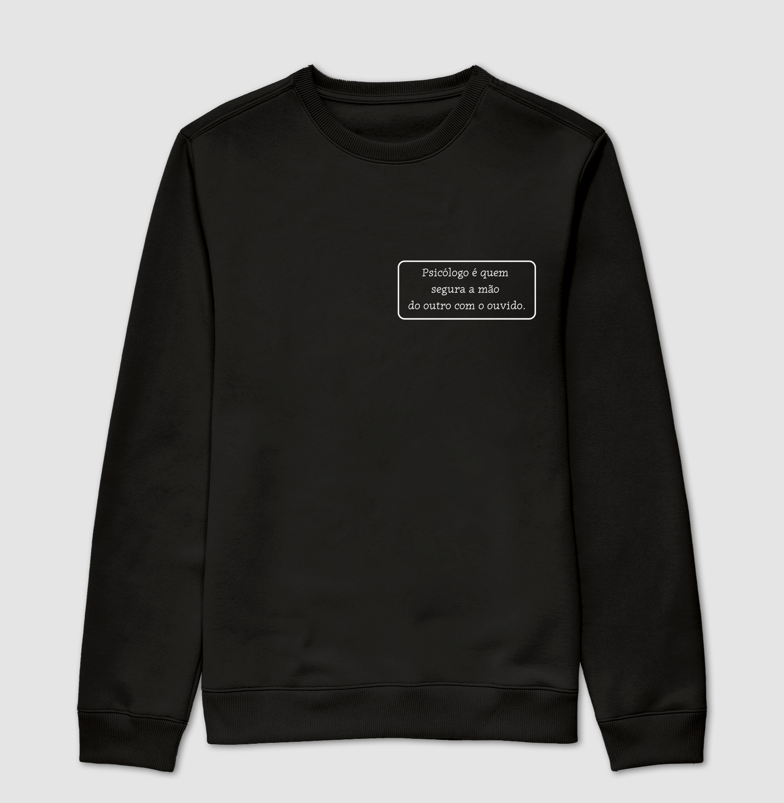 psicólogo é quem segura a mão do outro com o ouvido