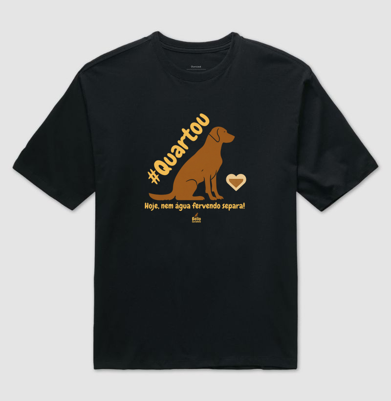 Camiseta -  #Quartou - Hoje, nem água fervendo separa!
