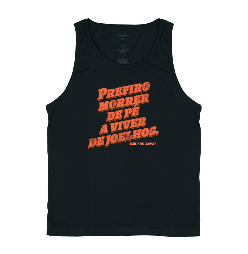 Prefiro morrer de pé a viver de joelhos.