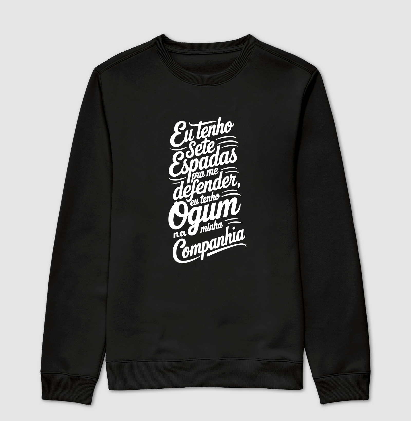 Eu tenho Ogum na minha companhia