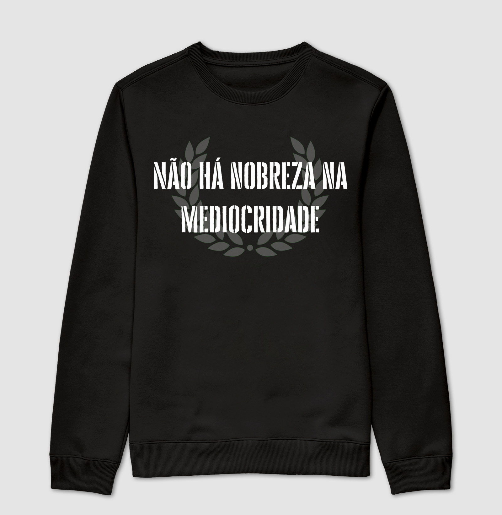 "Não Há Nobreza na Mediocridade"