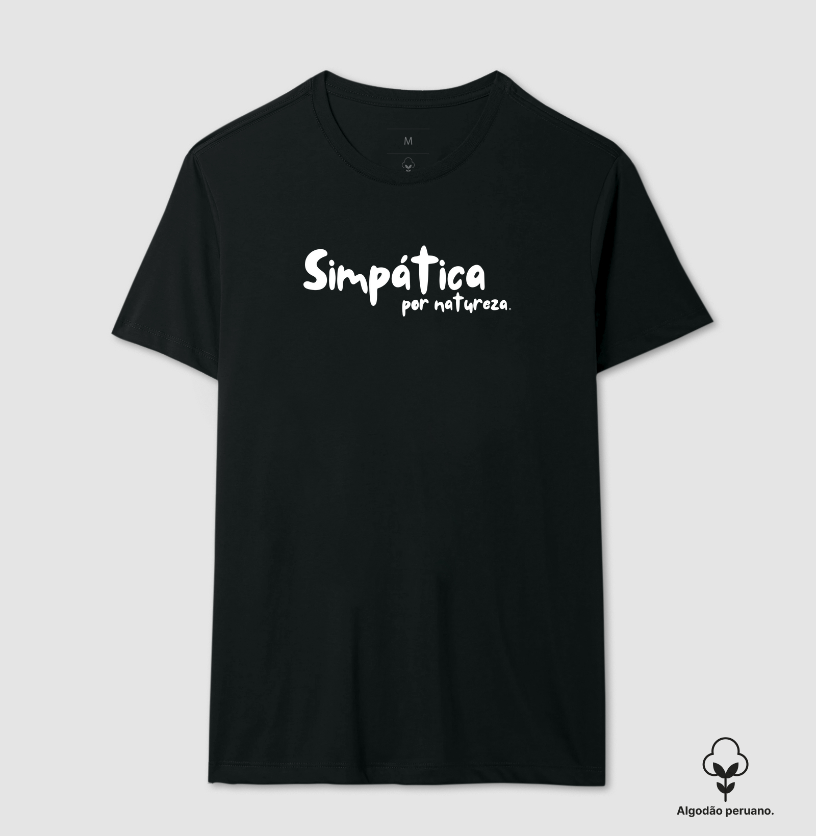Camiseta Algodão Peruano Simpática por natureza 