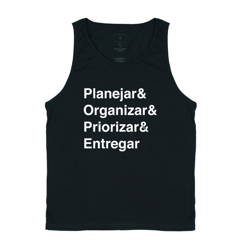 “Planejar & Organizar & Priorizar & Entregar” T.I