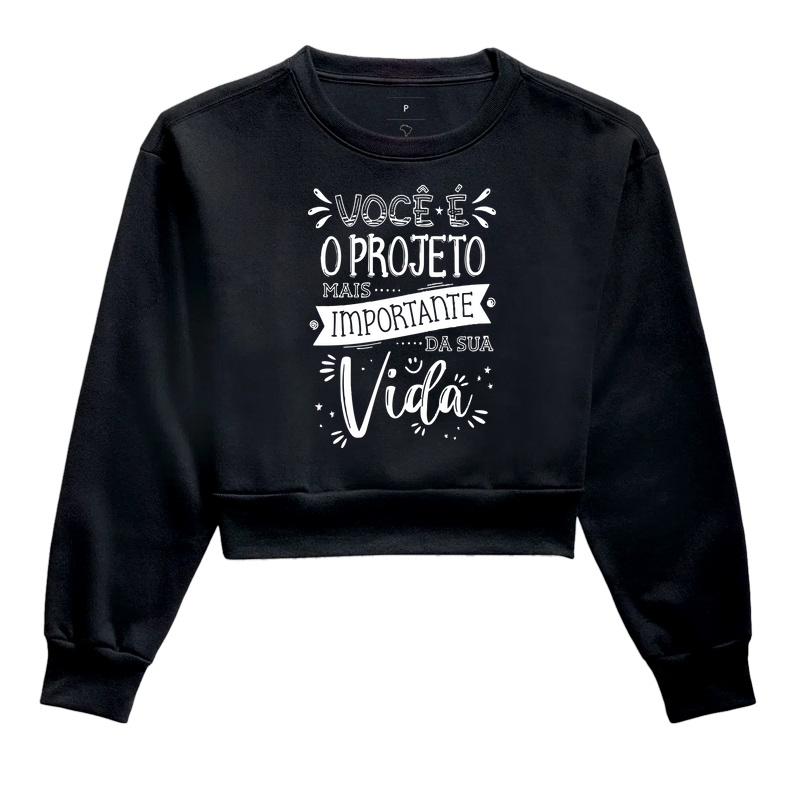 Você é projeto mais importante da sua vida