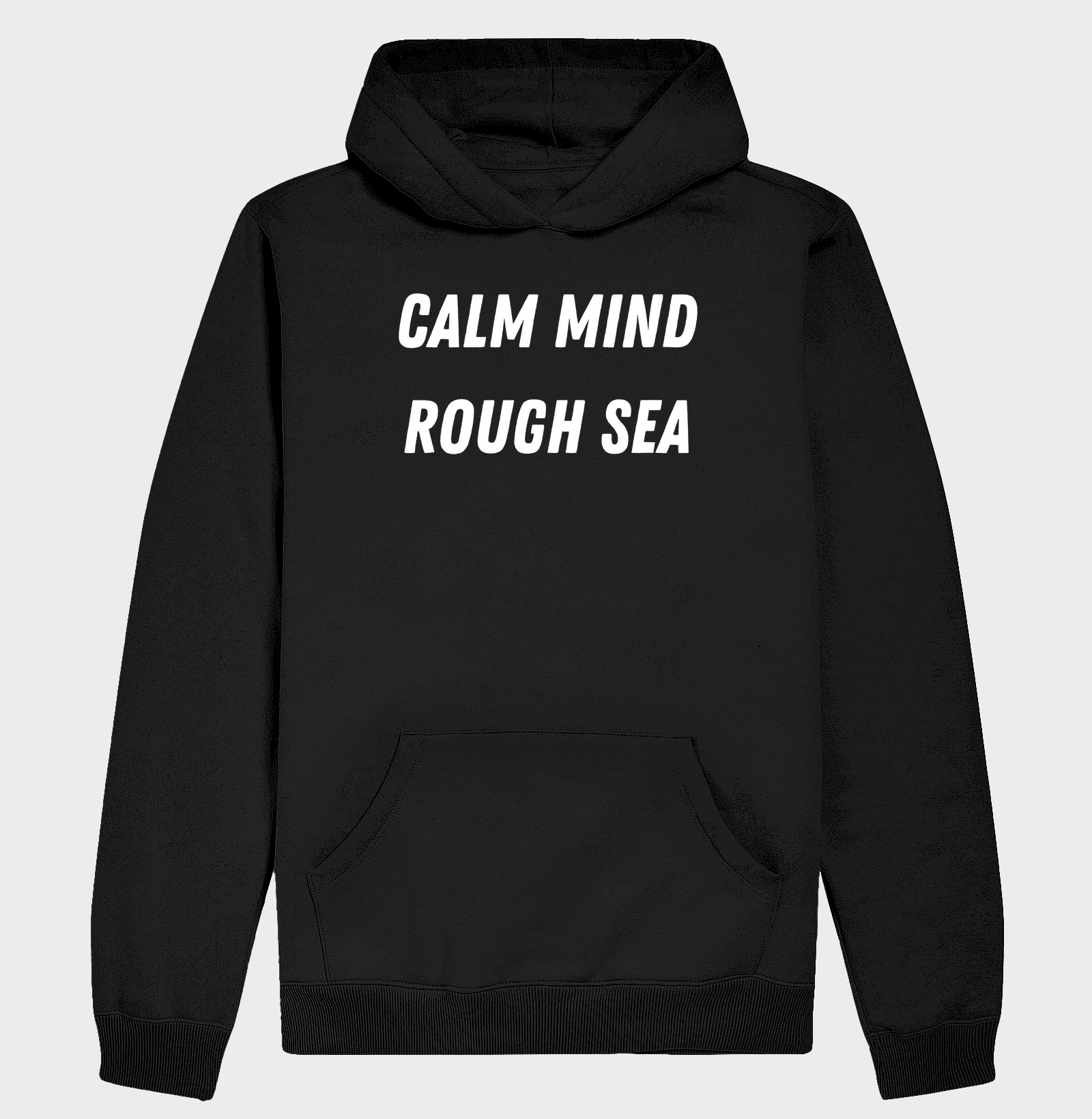 Calm Mind Rough Sea