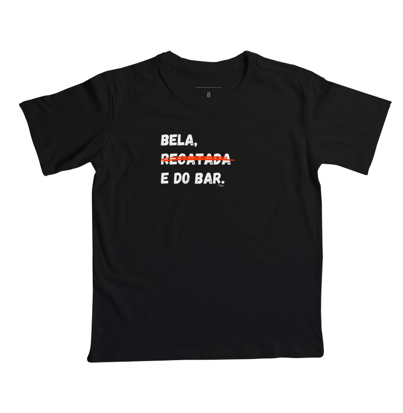 Bela,  ̶r̶e̶c̶a̶t̶a̶d̶a̶ e do bar