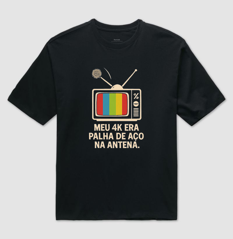 Camiseta Oversized Meu 4k