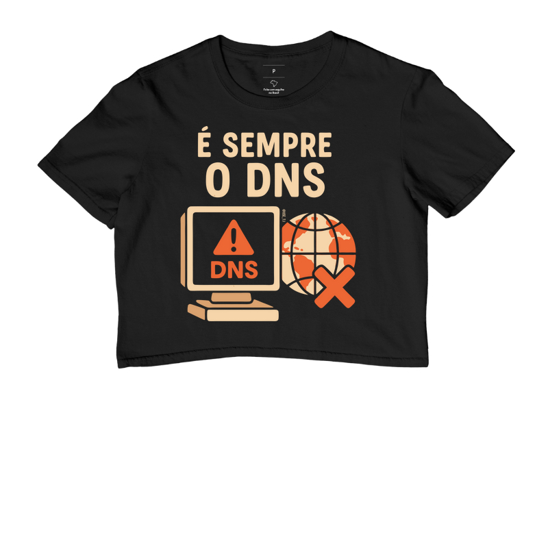 "É sempre o DNS" T.I