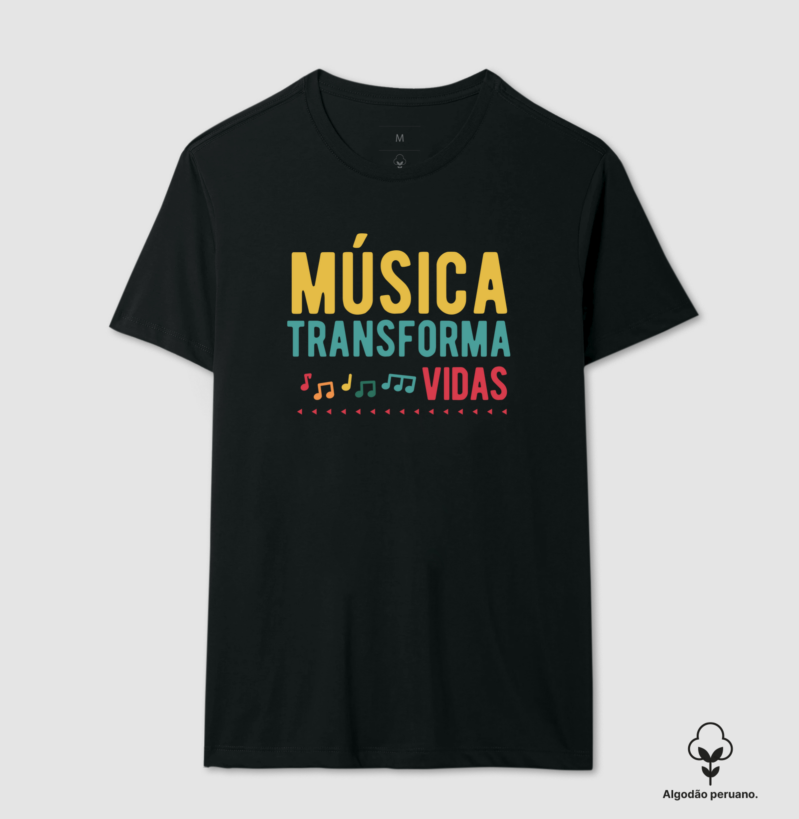 Camiseta Premium Algodão Peruano Orgânico | Música Transforma Vidas