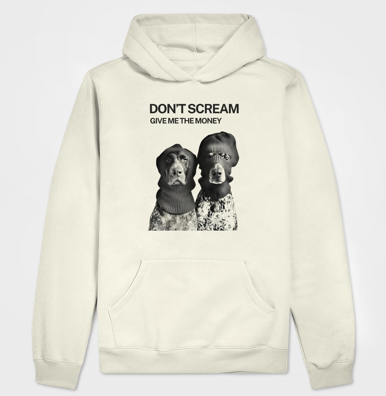 Don't Scream, give me the money