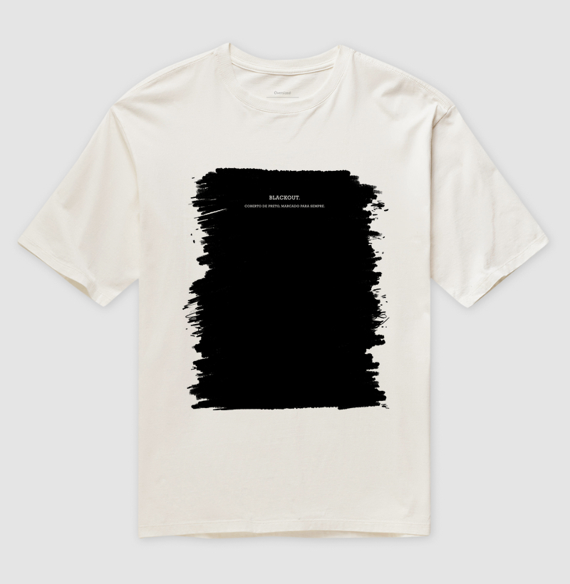 Blackout. Coberto de preto, marcado para sempre.