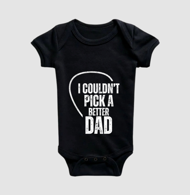 I Couldn't Pick A Better Dad