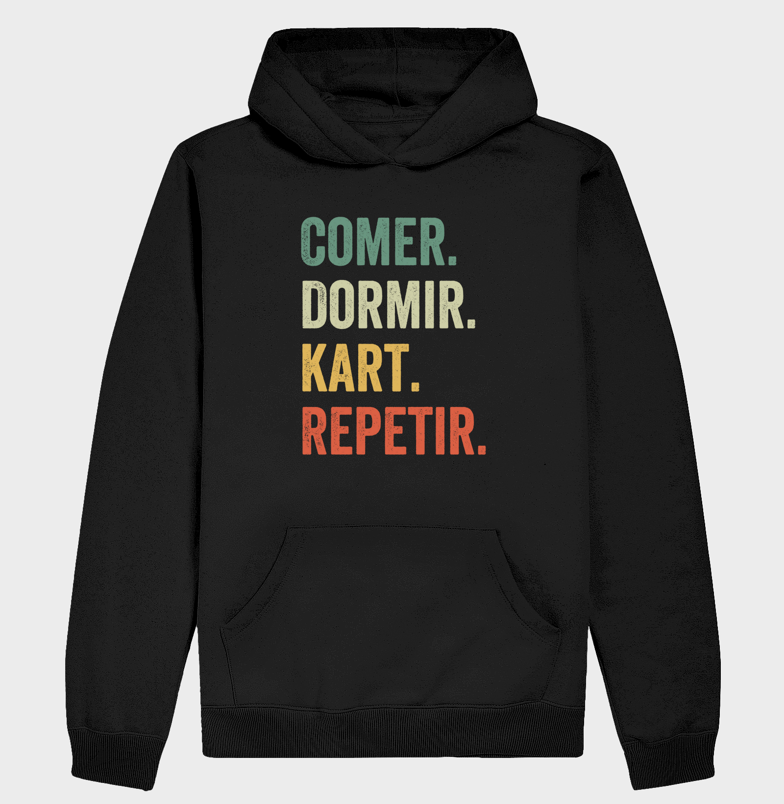 Comer. Dormir. Kart. Repetir.