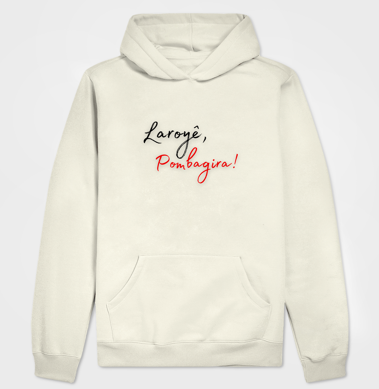 Pombagira - Saudação - Moletom Hoodie Claro