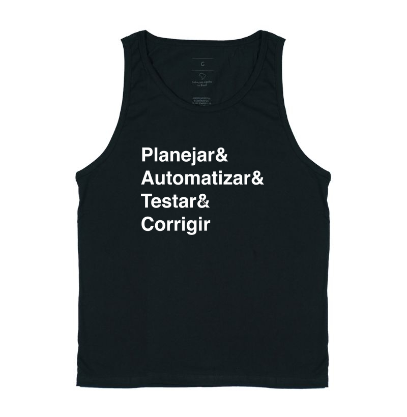 “Planejar & Automatizar & Testar & Corrigir” T.I
