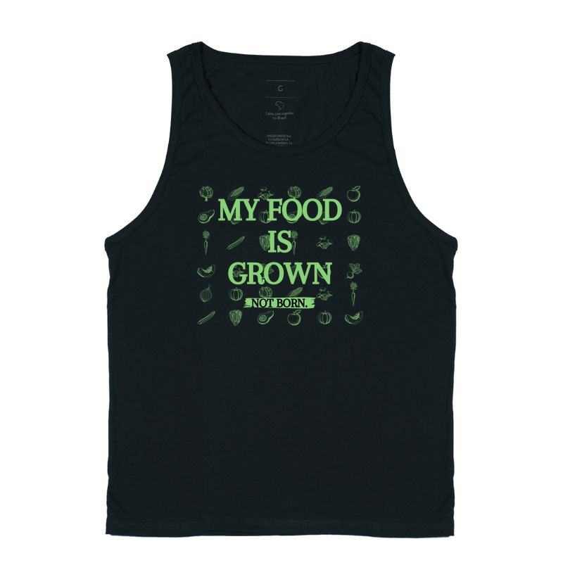 My food is grown not born