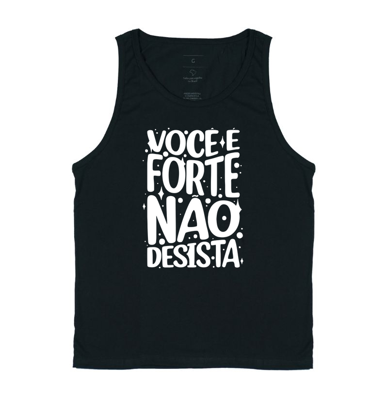 Você é forte não desista