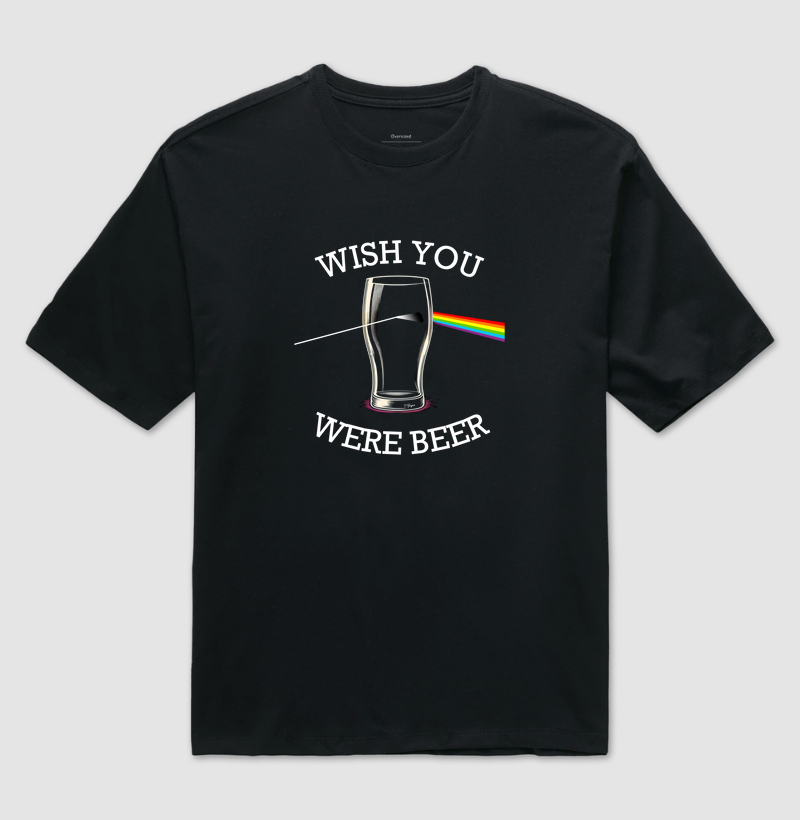 Wish you were beer