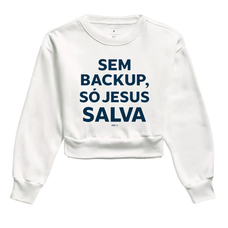 “Sem backup, só Jesus salva III” T.I