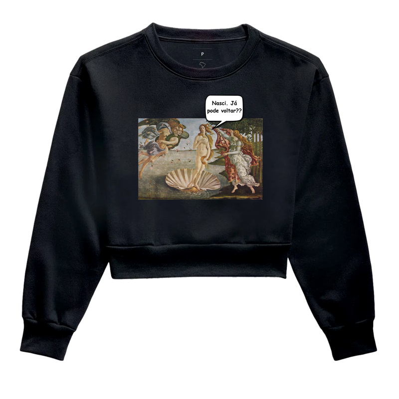 Nasci. Já pode voltar?