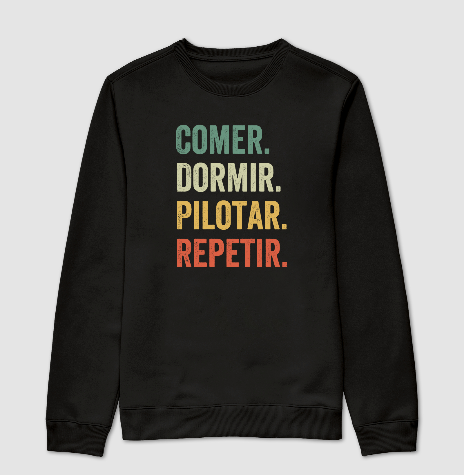 Comer. Dormir. Pilotar. Repetir.