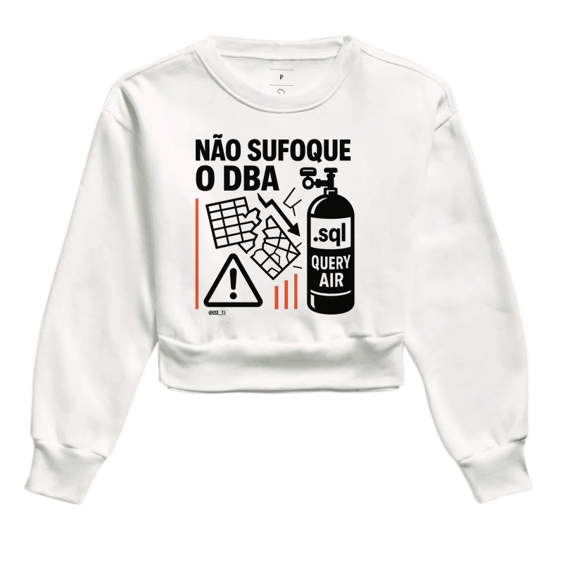 "Não sufoque o DBA" T.I