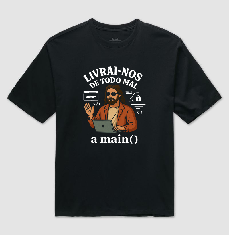 “Livra-nos de todo mal, a main()” T.I
