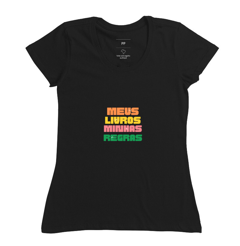 Camiseta Meus Livros Minhas Regras
