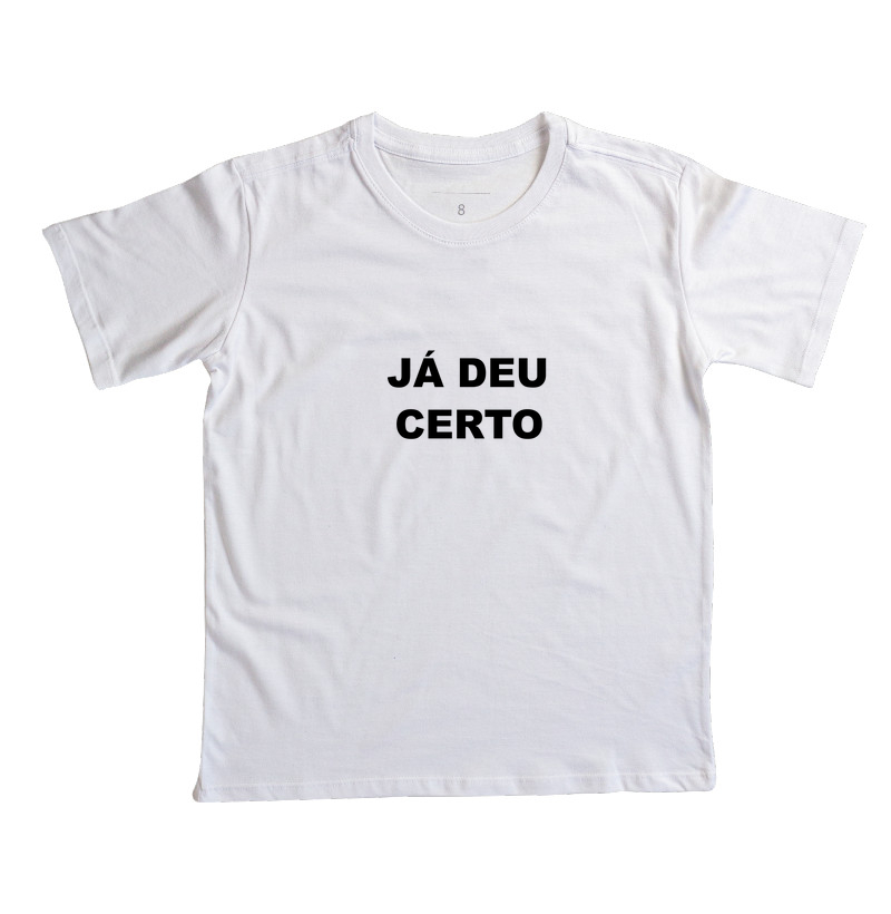 Já deu certo