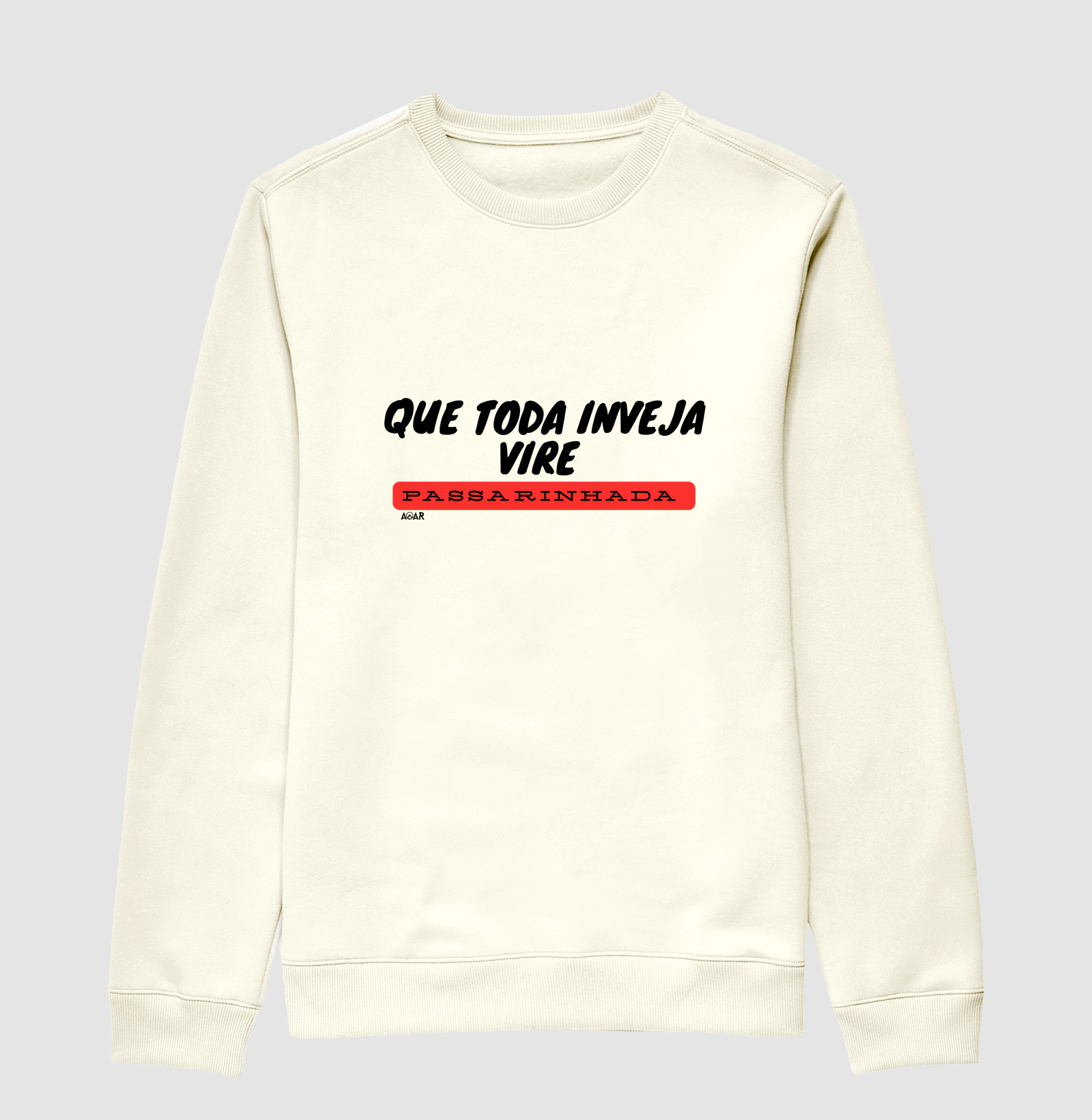 Que toda inveja vire passarinhada