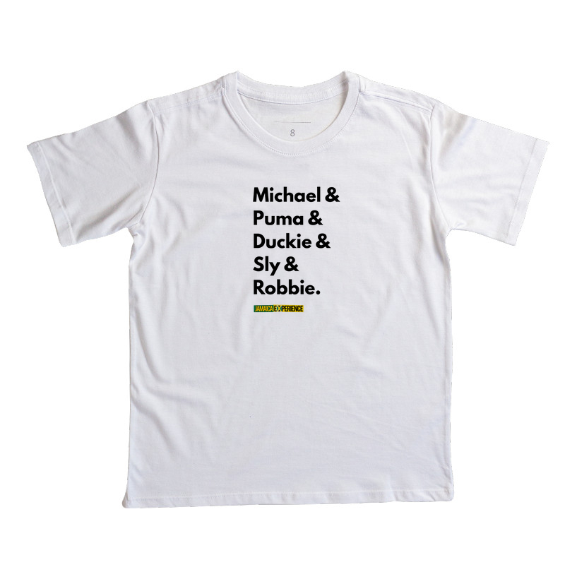 Michael & Puma & Duckie & Sly & Robbie. 