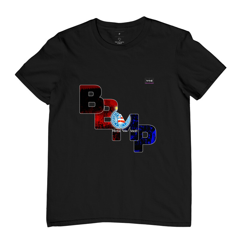 Camisa Bora Bahêa Minha Porra